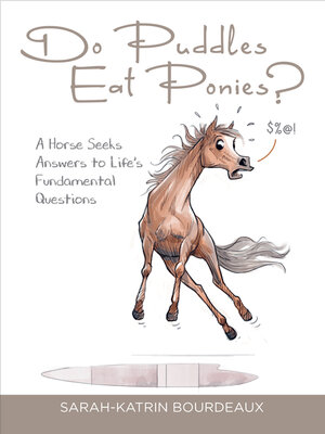 cover image of Do Puddles Eat Ponies?